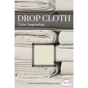Drop Cloth Dixie Belle Chalk Mineral Paint color inspiration