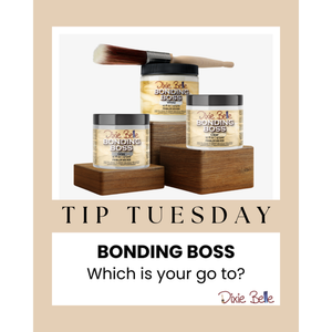 Dixie Belle Bonding BOSS application tip