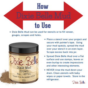 How to use Dixie Belle Mud