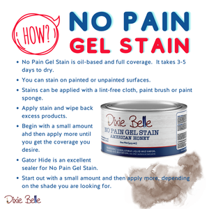 How to use Dixie Belle No Pain Gel Stain