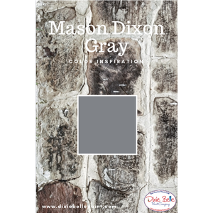 Mason Dixon Gray Dixie Belle Chalk Mineral Paint color inspiration