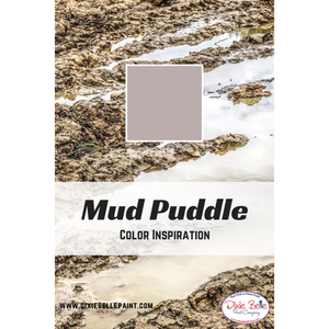 Mud Puddle Dixie Belle Chalk Mineral Paint color inspiration