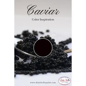 Caviar Dixie Belle Chalk Mineral Paint color inspiration